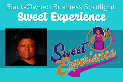 Black-Owned Business Spotlight: Sweet Experience