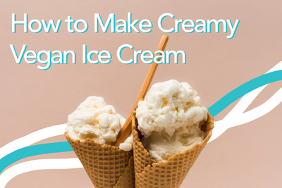 How to Make Creamy Vegan Ice Cream